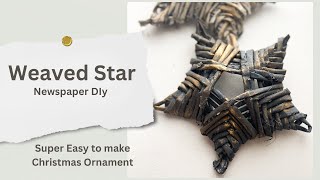 Recycle Newspaper into a Beautiful Weaved Christmas Star [upl. by Eidnam]