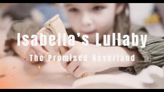 The Promised Neverland OST  Isabella’s Lullaby ㅣ Relaxing Piano [upl. by Onileba]