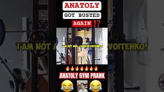 ANATOLY GOT BUSTED AGAIN‼️😂😂😂 anatoly anatolyprank gymprank powerlifter anatolygymprank [upl. by Brindell]