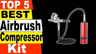 TOP 5 Best Airbrush Compressor Kit Review 2021 [upl. by Philine]