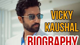 Vicky Kaushal biography ❤️ 2024 in Hindi [upl. by Aihk]