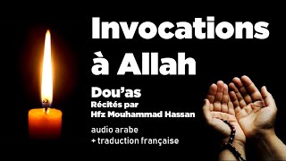 Les plus belles invocations à Allah  Douas  Hfz Mouhammad Hassan Arabe  traduction française [upl. by Wing970]