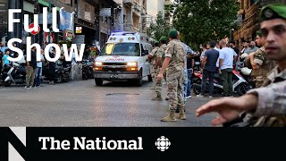 CBC News The National  More deadly device explosions in Lebanon [upl. by Bez]