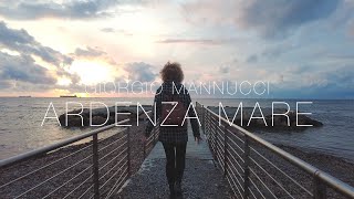 GIORGIO MANNUCCI  ARDENZA MARE short video [upl. by Meelas]