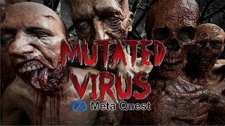 Mutated Virus Oculus Quest Meta VR [upl. by Olpe]