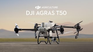 Meet DJI Agras T50 [upl. by Thanos]