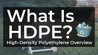 What Is HDPE Plastic  HighDensity Polyethylene [upl. by Deppy431]