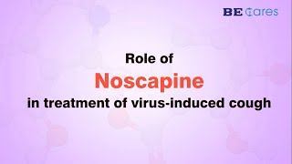 Role of Noscapine in the treatment of virus induced cough [upl. by Wexler]