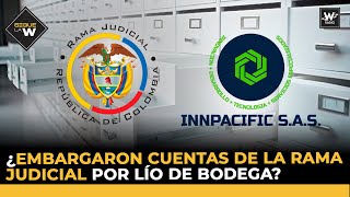 ¿Embargaron cuentas de la rama judicial por lío de bodega  Sigue La W  W Radio [upl. by Adniles217]