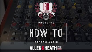 How to Stream Audio with an Allen amp Heath Mixer to Twitch Facebook Live amp YouTube [upl. by Htezzil625]