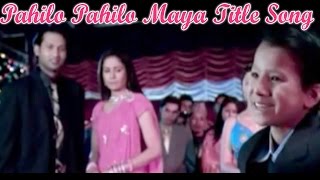 Pahilo Pahilo Maya Title Song  PAHILO PAHILO MAYA  Yuna Upreti Nikhil Upreti [upl. by Cyrus828]