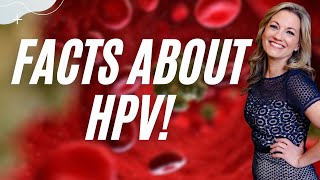 Get the Facts About HPV 3 Key Things that Are Not Common Knowledge [upl. by Sackman]