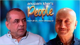 Anupam Khers People With Paresh Rawal  Exclusive Interview [upl. by Yelhs]