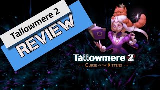 Tallowmere 2 Review [upl. by Annaehs746]