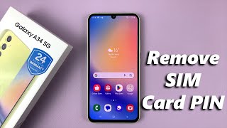 How To Remove SIM Card PIN On Samsung Galaxy A34 5G [upl. by Murdoch]