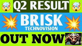 Brisk Technovision Q2 Results 2025  Brisk Technovision Results Today  Brisk Technovision share [upl. by Oemac161]