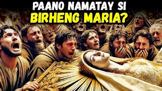 Paano Namatay si Birheng Maria Ang TUNAY NA KWENTO na Iilan Lamang ang Nakakaalam [upl. by Sible]