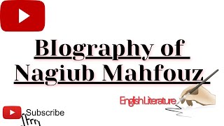 Biography of Naguib Mahfouz in urdu19112006Workslifelearn with englishliterature [upl. by Alahcim286]