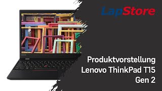 Lenovo Thinkpad T15 Gen 2 Produktvorstellung [upl. by Theodosia]