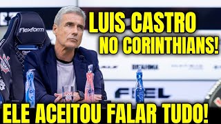 NOTICIA CHEGOU AGORA LUIZ CASTRO ACEITOU FALAR  SALARIO VAZOU  CORINTHIANS NA COPA DO BRASIL E [upl. by Aihsele]