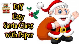 Santa Claus Making with Paper  Santa Claus Making at Home 2020  Christmas Decoration Craft [upl. by Savihc]