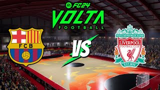 quotBarcelona vs Liverpool  Volta Football Survival Challenge  EA FC 24quot [upl. by Rorie]