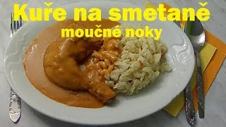 Kuře na smetaně moučné noky [upl. by Lawtun]