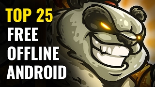 Top 25 FREE OFFLINE Android Games  No internet required [upl. by Yleek]