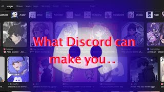 Discord creates a new type of man [upl. by Attelliw322]