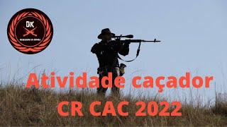 Caçador  CR do CAC 2022 [upl. by Aninotna]