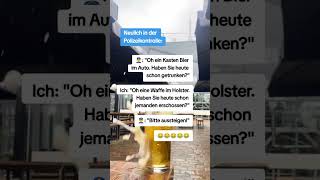 Neulich in der Polizeikontrolle 👮‍♂️ funny humor explore [upl. by Petracca]