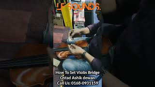 quotHow to Setup a Violin Bridge StepbyStep Guide 🎻quot [upl. by Aissej]