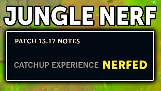 Riot Nerfed Catch up Experience in the Jungle [upl. by Araik]