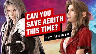 7 Reasons Why Final Fantasy 7 Rebirth Might Let You Save Aerith [upl. by Cleaves]