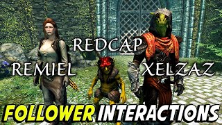 Skyrim Remiel  Xelzaz  Redcap Full Party Follower Interactions [upl. by Arreyt]