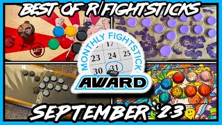 Monthly Fightstick Award  September 2023  Best of rfightsticks [upl. by Cela]