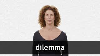 How to pronounce DILEMMA in American English [upl. by Royall]