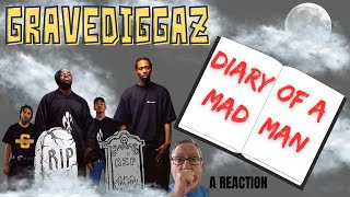 Gravediggaz  Diary of A Madman  A Reaction [upl. by Wight]