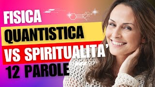 3 modi sorprendenti in cui Fisica Quantistica e Spiritualità sono collegate [upl. by Eenaffit]