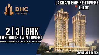 Lakhani Empire Tower  Best 2bhk flats for sale in Thane West Mumbai Near Teen Hath Naka  thane [upl. by Eirtemed]