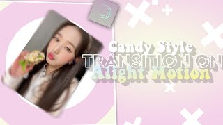 Candy Style Transition Tutorial  Alight Motion [upl. by Vinaya]