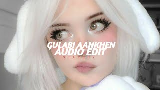 Gulabi Aankhen Loop Ver  Sanam  Audio Edit [upl. by Eenolem]