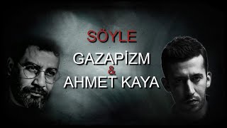 Ahmet Kaya amp Gazapizm  Söyle Prod By PeroMusic Mix [upl. by Auqinom]