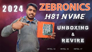 Zebronics H81 M2 NVMe Motherboard Unboxing amp Review 2024  Ultimate Performance amp Features Revealed [upl. by Notnek]