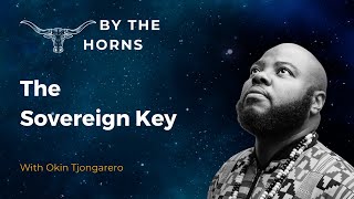 EP 63 The Sovereign Key with Okin Tjangarero [upl. by Lluj]