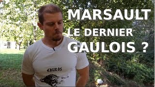 MARSAULT le dernier Gaulois [upl. by Barbra]