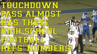 Touchdown Pass Almost Has These High School Football Refs Numbers [upl. by Kurt]