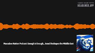 Maccabee Nation Podcast Enough is Enough Israel Reshapes the Middle East  PBS NewsHour via [upl. by Nannahs895]