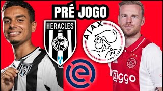 PRÉ JOGO  HERACLES ALMELO X AJAX  RODADA 9  EREDIVISIE 2024 [upl. by Tanya487]