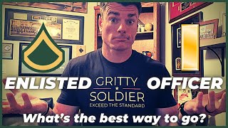 Enlisted or Officer What’s the BEST Way to Join the Army [upl. by Efrem]